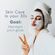 A woman in a white robe and towel turban, with a facial mask applied, makes a peace sign with her fingers and puckers her lips. Text reads, "Skin Care in your 30s. Goal: Maintain your glow.